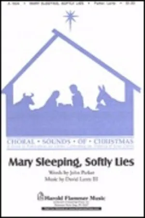 MARY SLEEPING SOFTLY LIES