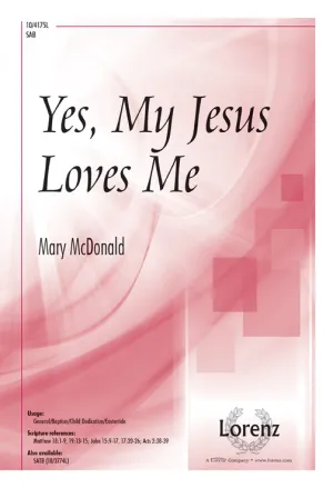 Yes, My Jesus Loves Me (SAB)